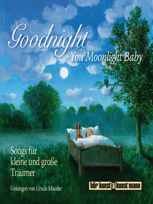 cover image of Goodnight, You Moonlight Baby